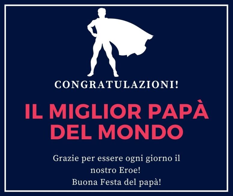 Auguri Frasi per la festa del papà