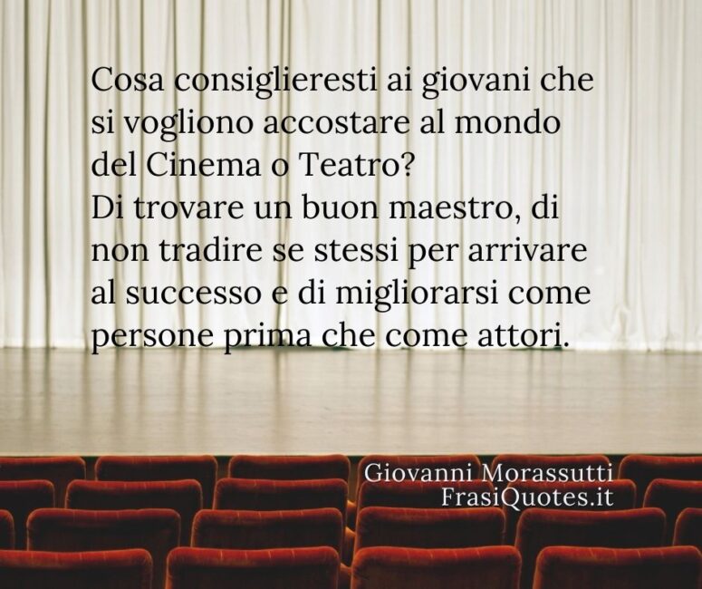 Frasi Attori _ Frasi Cinema Teatro