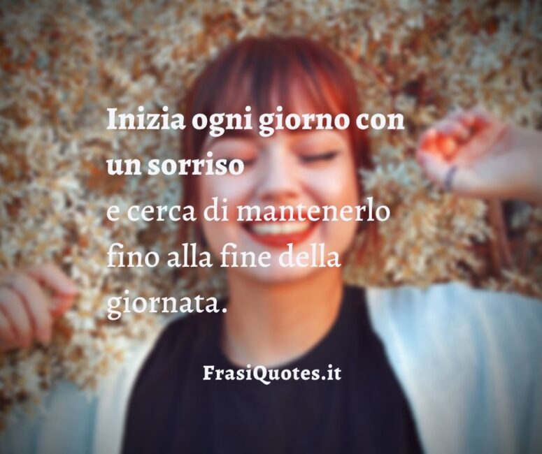 Frasi sul Sorriso ogni giorno