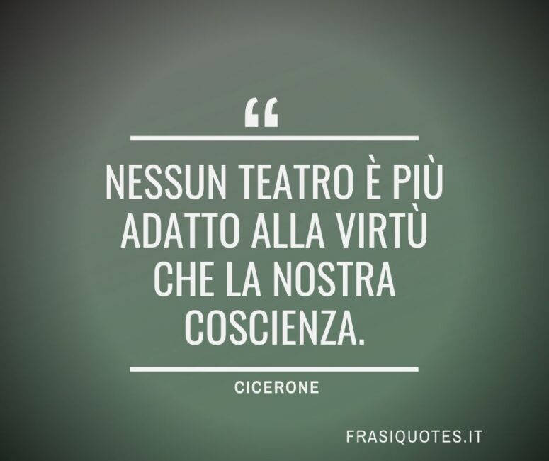 Citazioni Latine di Cicerone sulla coscienza