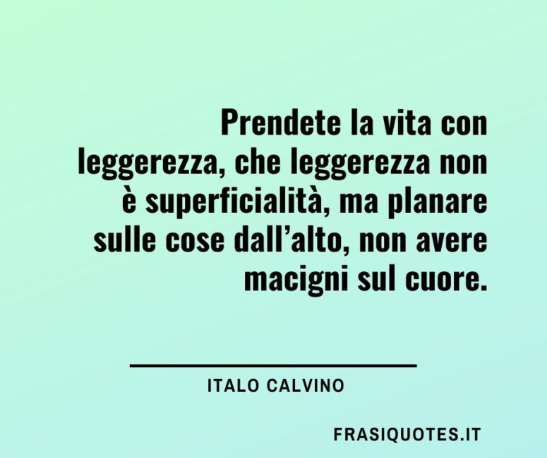 Citazioni importanti sulla vita con immagini