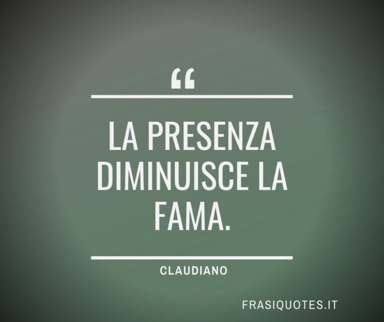 Citazioni Latine Famose - Claudiano Frasi Belle