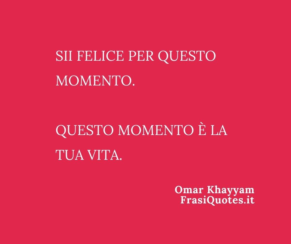 Frasi bellissime sulla felicità | Frasi sul presente - Frasi