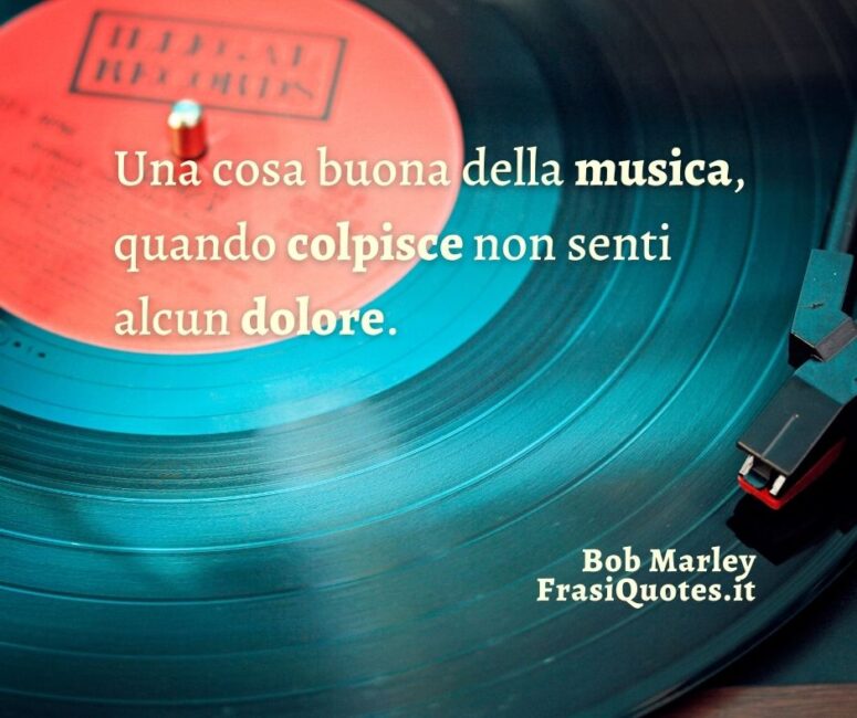 Citazioni Tumblr corte _ Frasi sulla Musica Bob Marley