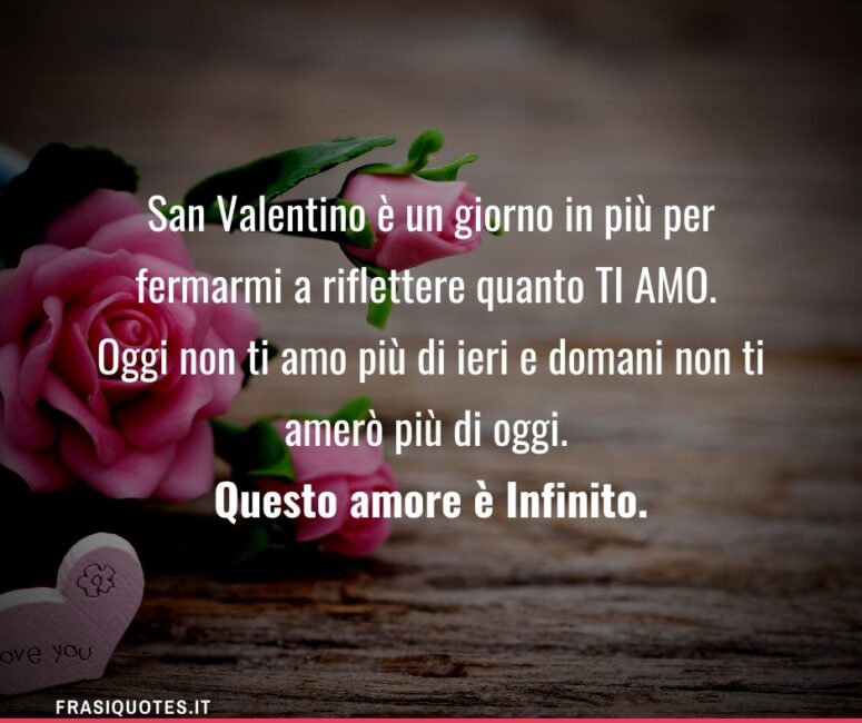 Citazioni San Valentino _ Frasi amore immenso _ Frasi Tumblr