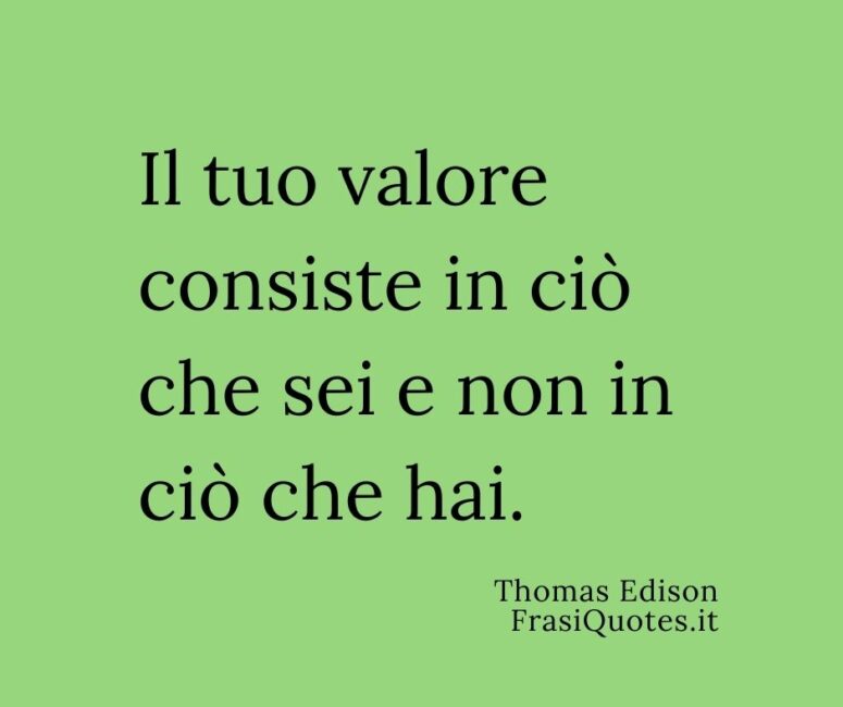 Frasi sul valore personale _ Frasi per Tumblr belle brevi