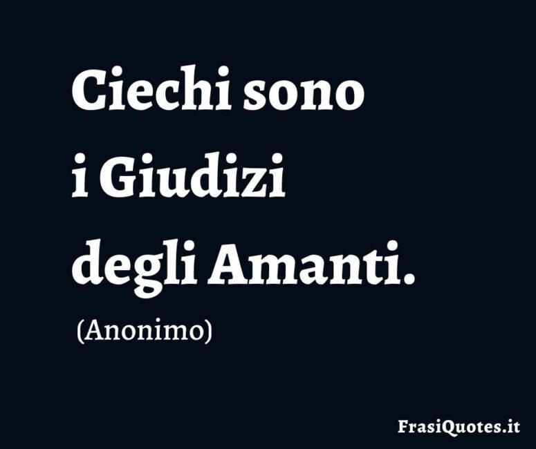 Citazioni Amanti Giudizi Tumblr