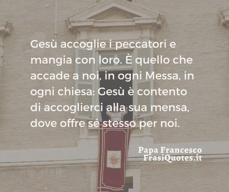 Citazioni belle Papa Francesco