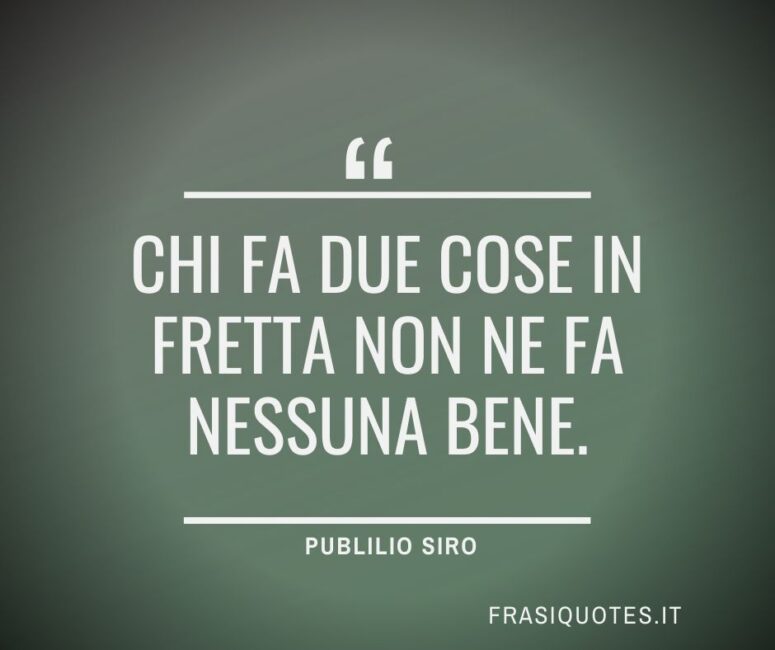 Citazioni sagge Publilio Siro