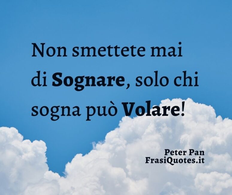 Frasi sui sogni Peter Pan