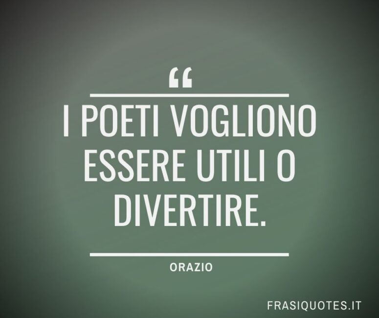 Citazioni Orazio sui Poeti