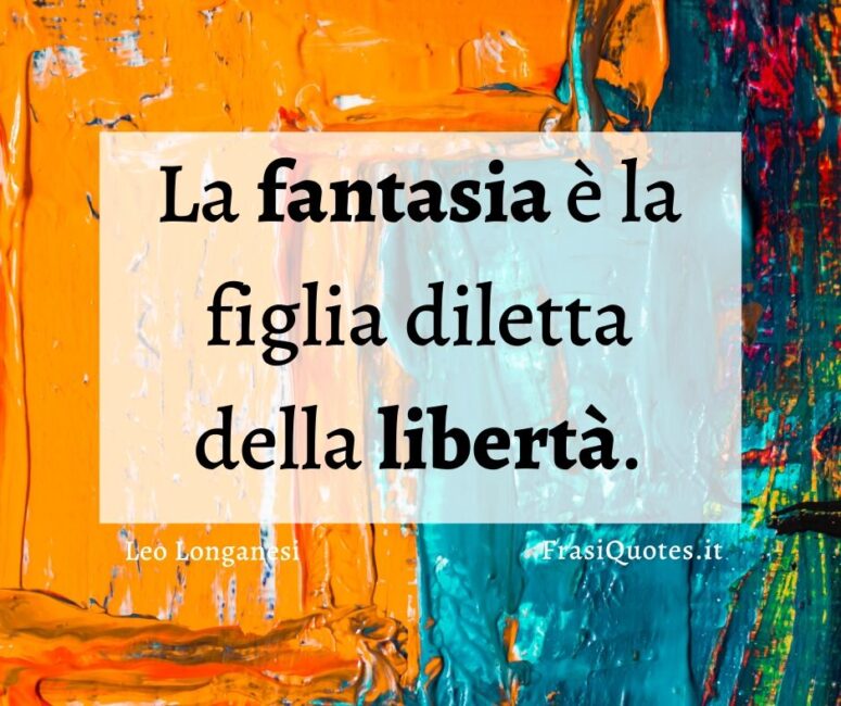 Frasi belle fantasia