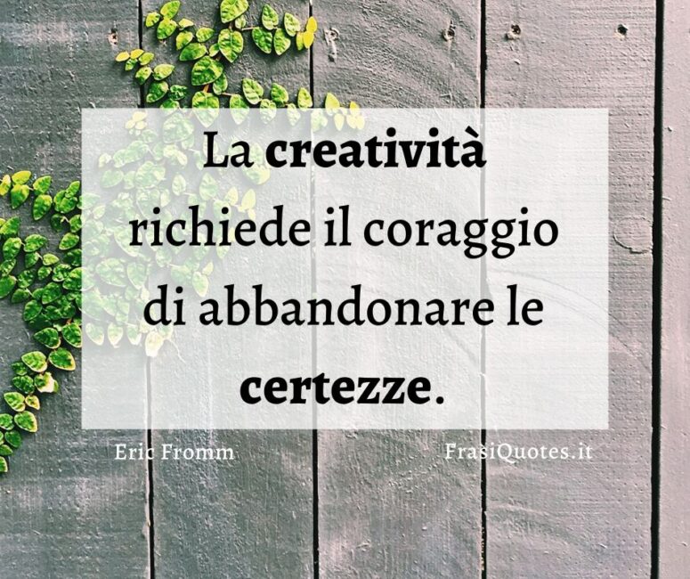 Frasi creatività