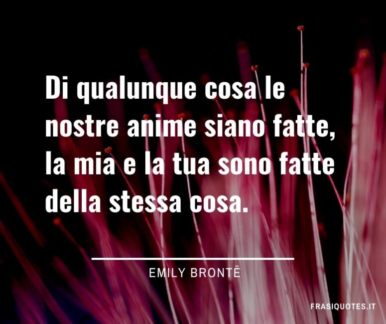 Citazioni Emily Bronte frasi anime