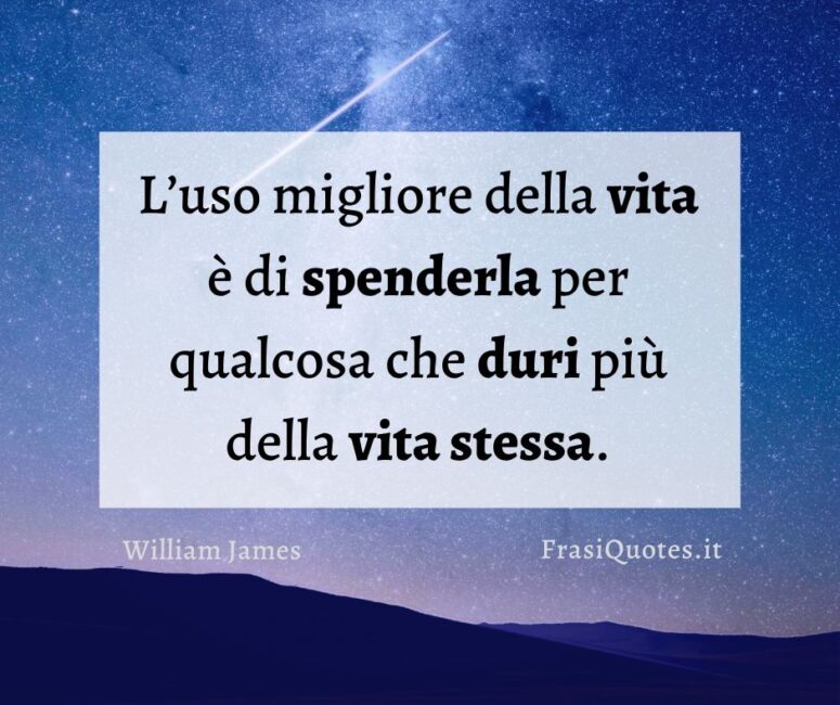 frasi sulla vita William James