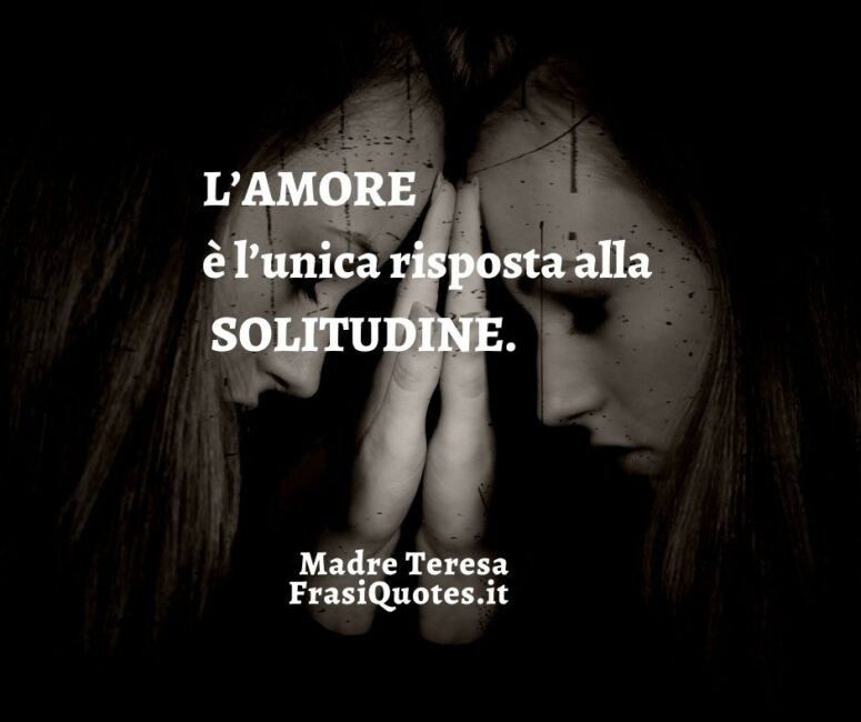 Immagine Frasi sull'amore e la solitudine