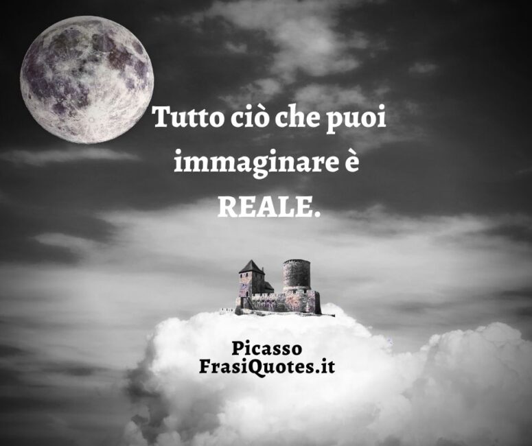 Frasi sull'immaginazione e realtà