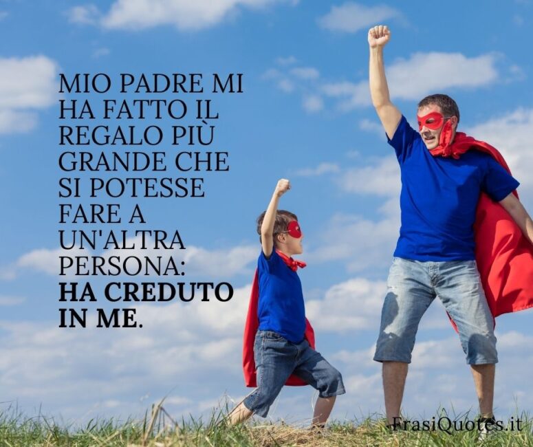 Frasi per la festa del papà 2021