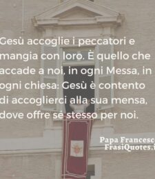 Frasi belle Papa Francesco | Frasi religione cristiana