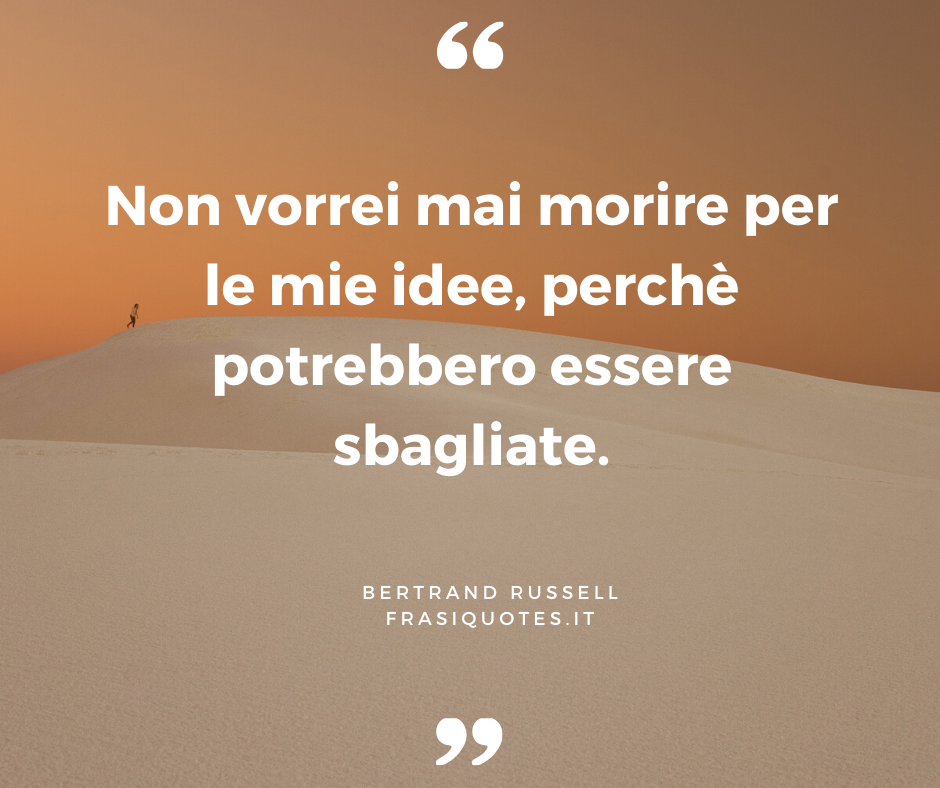 Bertrand Russell sulle idee | Frasi Filosofiche