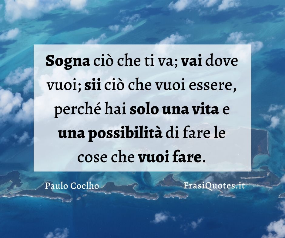 Paulo Coelho vivere la vita - Frasi