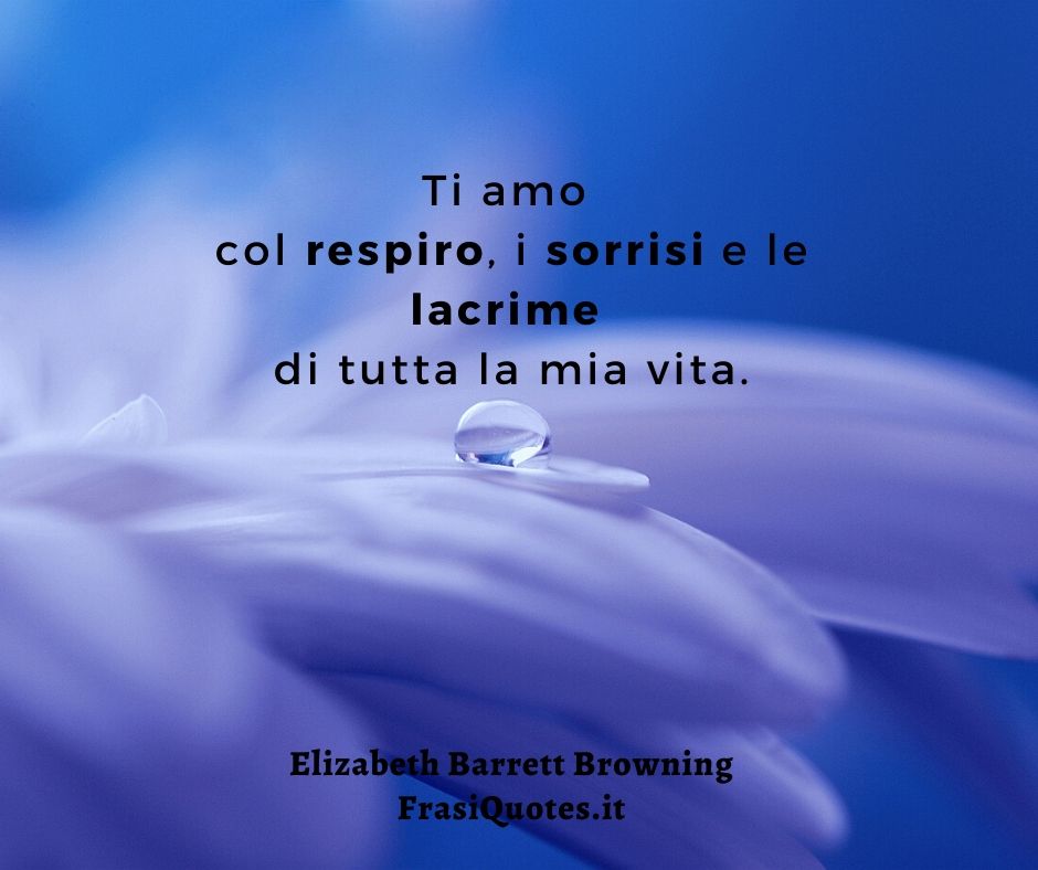 Elizabeth Barrett Browning | Frase sull'amore