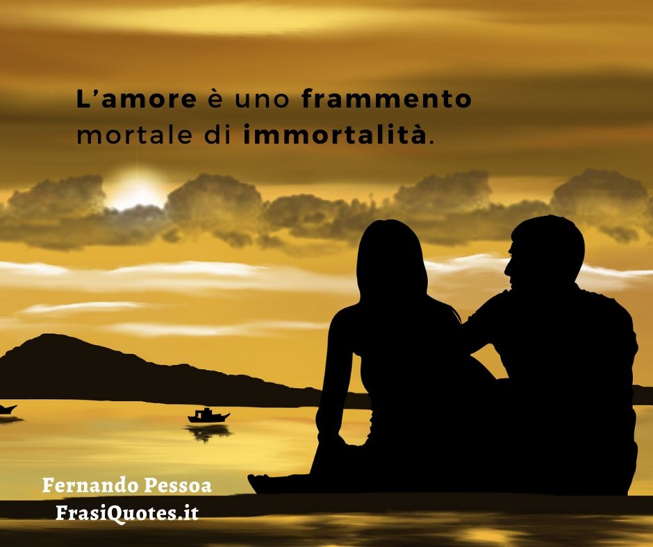 Fernando Pessoa | Frasi Poetiche sull'amore