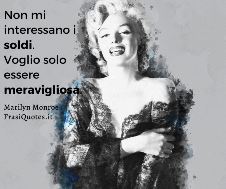 Marilyn Monroe Frasi sulla vita