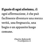 Charles Bukowski Frase sugli aforismi