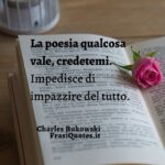 Frasi Charles Bukowski sulla Poesia