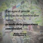 Frasi bellissime con immagine di Madre Teresa