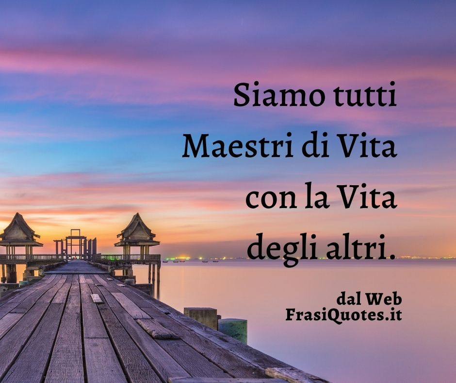 Tutti Maestri Con La Vita Degli Altri Tutti Maestri Con La Vita Degli Altri